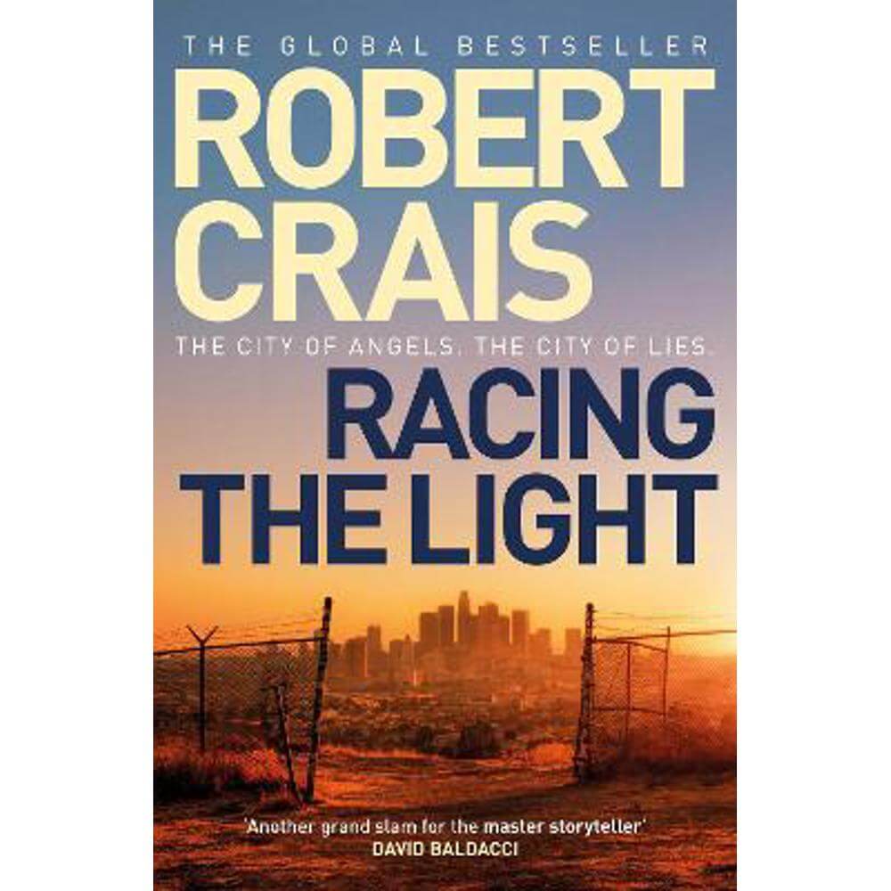 Racing the Light: The New ELVIS COLE and JOE PIKE Thriller (Paperback) - Robert Crais